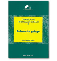 Logo Refraneiro Galego (Cadernos de Fraseoloxía Galega 2)